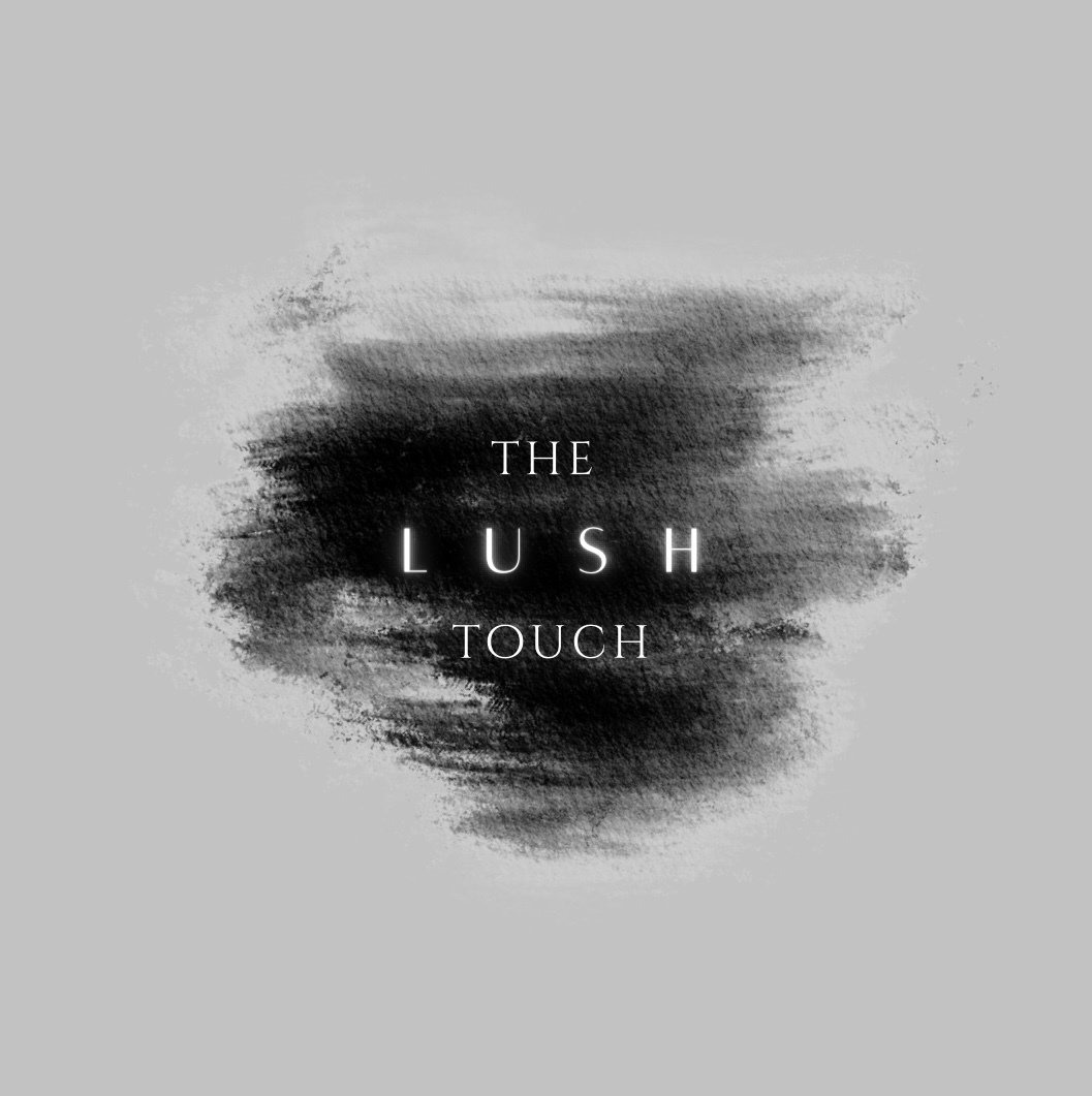 The Lush Touch